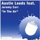 Austin Leeds feat. Jeremy Carr - In The Air